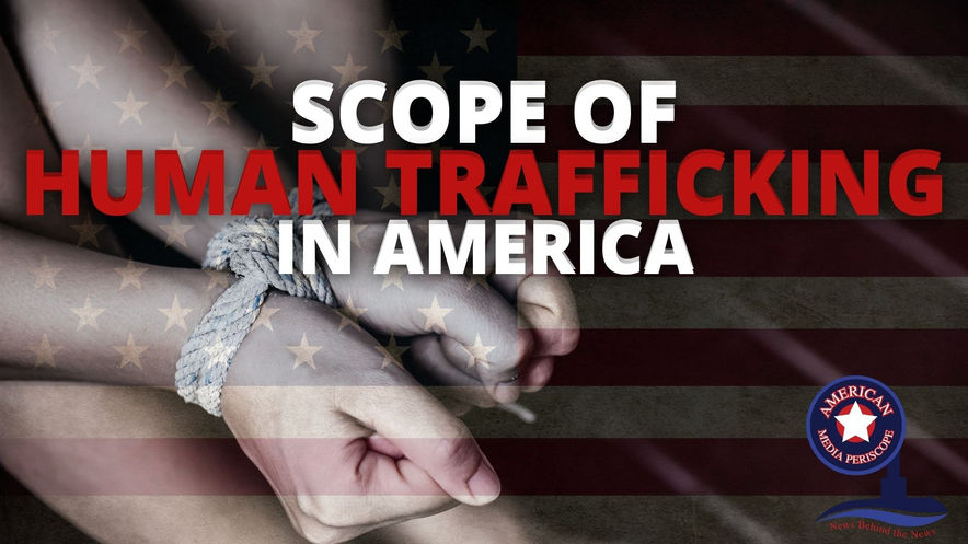 4/30/2021 | 5:00 PM | FFAF | Scope Of Human Trafficking In America